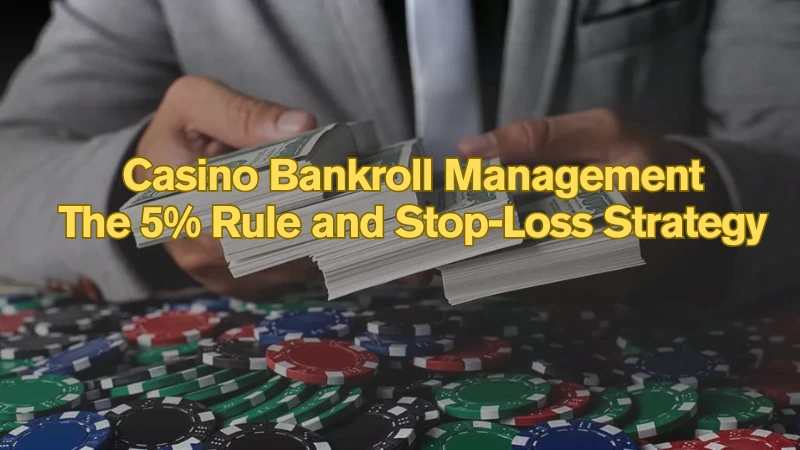 Casino Bankroll Management